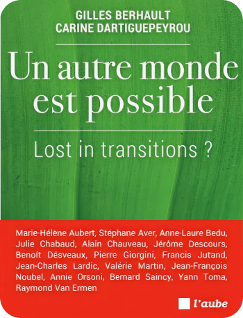 Un autre monde est possible : Lost in transition?